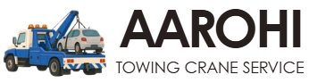 Aarohi Towing Crane Service